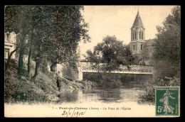 38 - PONT-DE-CHERUY - LE PONT DE L'EGLISE - Pont-de-Chéruy