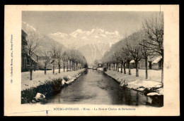 38 - BOURG-D'OISANS - LA RIVE SOUS LA NEIGE ET CHAINE DE BELLEDONNE - Bourg-d'Oisans