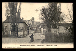 51 - BARBONNE-FAYEL - GRANDE RUE - ENTREE COTE NORD - Sonstige & Ohne Zuordnung