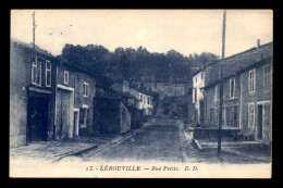 55 - LEROUVILLE - RUE PETITE - EDITEUR D.D. - Lerouville