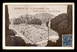 58 - POUILLY-SUR-LOIRE - KERMESSE DU 15 SEPTEMBRE 1929 - PARC DU NOZET - CARTE ILLUSTREE - Pouilly Sur Loire