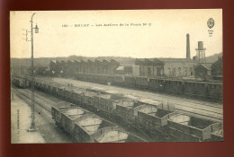 62 - BRUAY - LES ATELIERS DE LA FOSSE N°2 - WAGONS - MINES - Autres & Non Classés