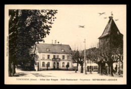 68 - TURCKHEIM - HOTEL-CAFE-RESTAURANT DES VOSGES - PROPRIETAIRE SZYMANSKI-JECKER - Turckheim