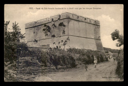 MAROC - FEZ - BORDJ DE SIDI-BANAFA BOMBARDE LE 17 AVRIL 1912 PAR LES TROUPES FRANCAISES - Fez (Fès)