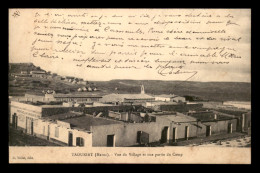 MAROC - TAOURIRT - VUE DU VILLAGE ET UNE PARTIE DU CAMP - Sonstige & Ohne Zuordnung