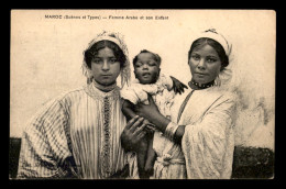 SCENES ET TYPES - MAROC - FEMME ARABE ET SON ENFANT - VOIR ETAT - Sonstige & Ohne Zuordnung