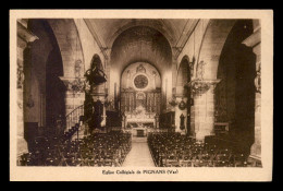 83 - PIGNANS - INTERIEUR DE L'EGLISE COLLEGIALE - Autres & Non Classés