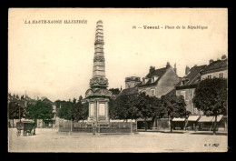 70 - VESOUL - PLACE DE LA REPUBLIQUE - Vesoul