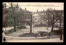 71 - MACON - PLACE DE LA BARRE - LES NOUVEAUX JARDINS - Macon