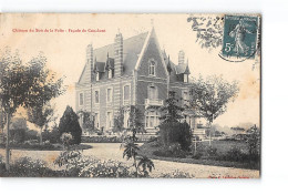 Château Du BOIS DE LA FOLIE - Façade Du Couchant - Très Bon état - Sonstige & Ohne Zuordnung