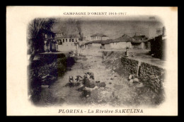 MACEDOINE - CAMPAGNE D'ORIENT 1914-1917 - FLORINA - LA RIVIERE SAKULINA - Macedonia Del Nord