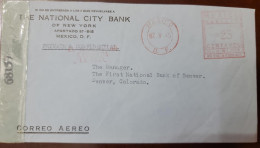 O) 1945 MEXICO, METERSTAMP,  PRIVATE AND CONFIDENTIAL CORRESPONDENCE, CENSORSHIP. THE NATIONAL CITY BANK,  CIRCULATED TO - Messico