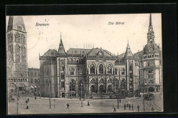 AK Bremen, Die Börse Mit Vorplatz  - Bremen