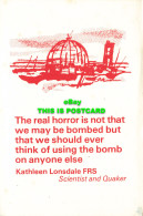 R574821 Real Horror Is Not That We May Be Bombed But That We Should Ever Think O - Monde