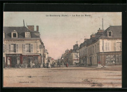 CPA Le Neubourg, La Rue Du Mans, Vue De La Rue  - Le Neubourg