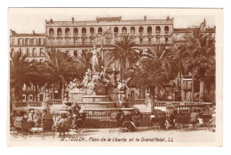 FRANCE // TOULON // PLACE DE LA LIBERTÉ ET LE GRAND HOTEL - Toulon