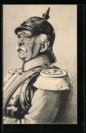 AK Bismarck Uniformiert Mit Pickelhaube Im Portrait  - Personajes Históricos
