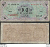 1943-45 AM-LIRE Lire 100 Serie 1943 A BB Rif. AMLI 1160 Alfa - Otros & Sin Clasificación