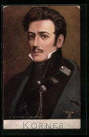 AK Portrait Von Karl Theodor Körner, Dichter, 1791-1813  - Schriftsteller