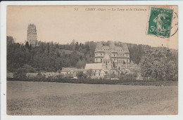 CHIRY - OISE - LA TOUR ET LE CHATEAU - Sonstige & Ohne Zuordnung