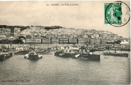 ALGERIE - ALGER - 27 - La Ville Et Le Port - Collection Régence E. L. édit. Alger (Leroux) - Algiers