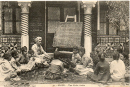 ALGERIE - ALGER - 30 - Une école Arabe - Collection Régence E. L. édit. Alger (Leroux) - Algiers