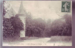 60 - MORTEFONTAINE - GRILLE D'HONNEUR DE VALLIERRE -  - Other & Unclassified
