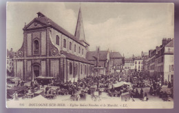 62 - BOULOGNE-sur-MER - ÉGLISE SAINT-NICOLAS ET LE MARCHE - ANIMÉE -  - Boulogne Sur Mer