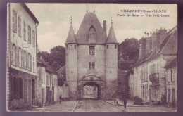 89 - VILLENEUVE-sur-YONNE - PORTE DE SENS - VUE INTÉRIEURE - ANIMÉE -  - Villeneuve-sur-Yonne