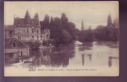 77 - MORET-sur-LOING - LE LOING ET LES VIEUX MOULINS -  - Moret Sur Loing