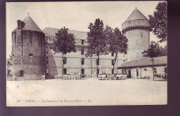 37 - TOURS - LA CASERNE ET LA TOUR DE GUISE - ANIMEE -  - Tours