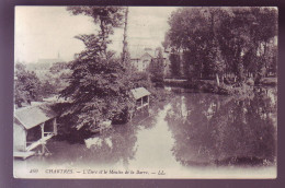 28 - CHARTRES - L'EURE ET LE MOULIN DE LA BARRE -  - Chartres