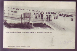 33 - SOULAC-sur-MER - LE GRAND PONTON ET LES TENTES - ANIMEE -  - Soulac-sur-Mer