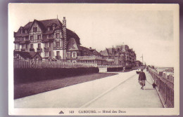 14 - CABOURG - HOTEL DES DUCS - ANIMEE -  - Cabourg