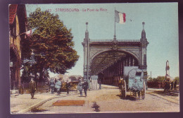 67 - STRASBOURG - PONT DU RHIN - ANIMEE - COLORISEE -  - Strasbourg