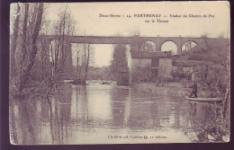 79 - PARTHENAY - VIADUC DU CHEMIN DE FER - ANIMEE -  - Parthenay