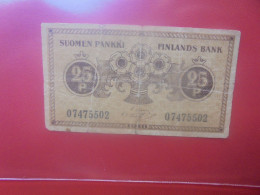 FINLANDE 25 PENNIA 1918 Circuler (B.33) - Finlandia
