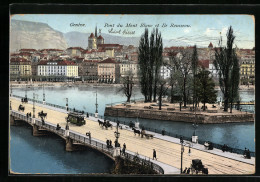 AK Genève, Pont Du Mont Blanc Et Ile Rousseau, Strassenbahn  - Tramways