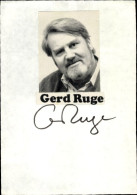 CPA Schauspieler Gerd Ruge, Portrait, Autogramm - Acteurs