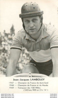 JEAN JACQUES LAMBOLEY AVEC AUTOGRAPHE DEDICACE ORIGINAL AU VERSO - Cycling