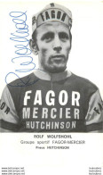 ROLF WOLFSHOHL AVEC AUTOGRAPHE DEDICACE ORIGINAL - Cyclisme