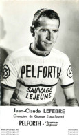 JEAN CLAUDE LEFEBRE  GROUPE EXTRA SPORTIF - Cycling