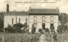 81 - Carmaux - Eglise Saint Louis Et Presbytère Du Bois Redon - Carmaux