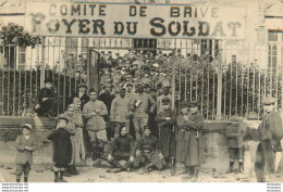 BRIVE COMITE DE BRIVE FOYER DU SOLDAT 1917 - Brive La Gaillarde