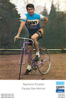 RAYMOND POULIDOR  GAN MERCIER - Radsport