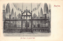 HAARLEM (NH) Het Koor I. D. Groote Kerk - Uitg. Schaefer - Haarlem