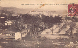 SKIKDA Philippeville - La Place Des Zouaves, Les Casernes - Autres & Non Classés