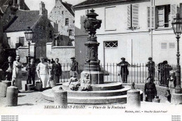 02 NEUILLY SAINT FRONT PLACE DE LA FONTAINE - Andere & Zonder Classificatie