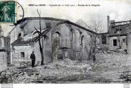 10 MERY SUR SEINE INCENDIE DU 12 AOUT 1911 RUINES DE LA CHAPELLE - Autres & Non Classés