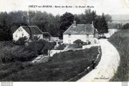 02 CHEZY SUR MARNE ROUTE DES ROCHES LE GRAND MOULIN - Other & Unclassified